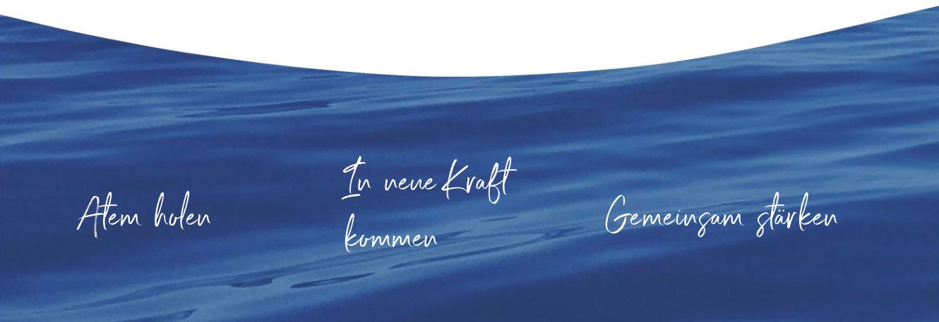Atem holen - In neue Kraft kommen - Gemeinsam stärken
